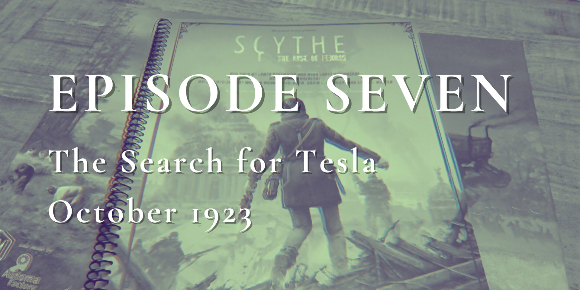 Scythe - The Rise of Fenris: Episode Seven banner.